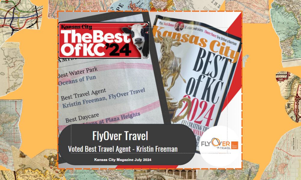 Best Travel Agency in Kansas City – FlyOver Travel by Beach Happy Wins Award by Kansas City Magazine